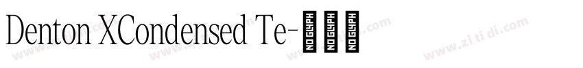 Denton XCondensed Te字体转换